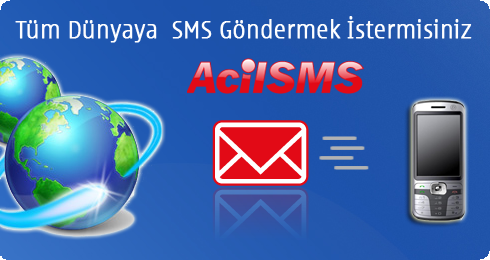 Tüm Dünya'ya Toplu SMS<br>...www.acilsms.org